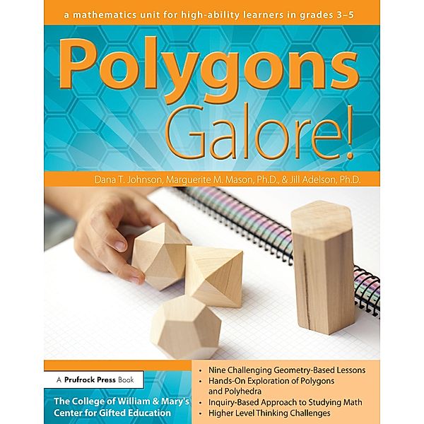 Polygons Galore, Clg Of William And Mary/Ctr Gift Ed, Marguerite M. Mason, Jill Adelson