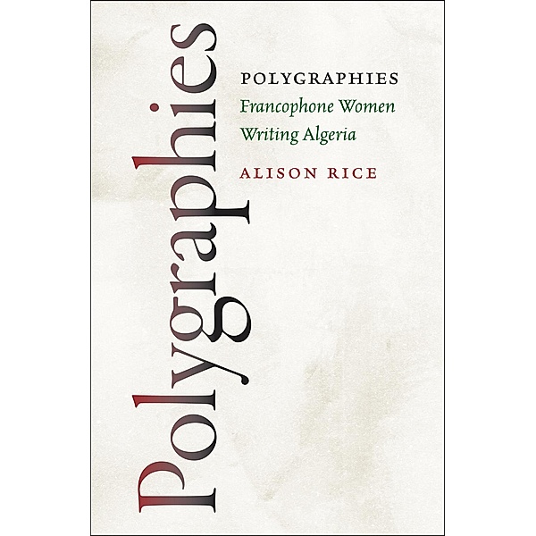 Polygraphies, Alison Rice