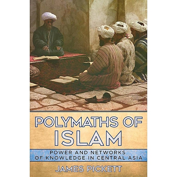 Polymaths of Islam, James Pickett