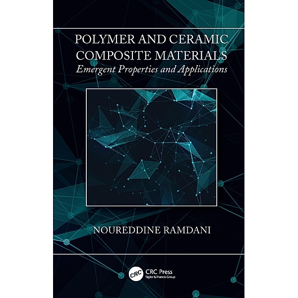 Polymer and Ceramic Composite Materials, Noureddine Ramdani