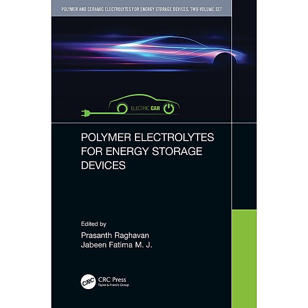 Polymer and Ceramic Electrolytes for Energy Storage Devices, Two-Volume Set