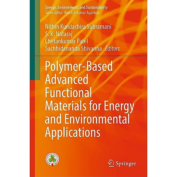 Polymer-Based Advanced Functional Materials for Energy and Environmental Applications / Energy, Environment, and Sustainability