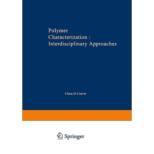 Polymer Characterization Interdisciplinary Approaches