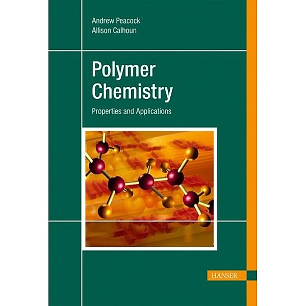 Polymer Chemistry, Andrew J. Peacock, Allison Calhoun
