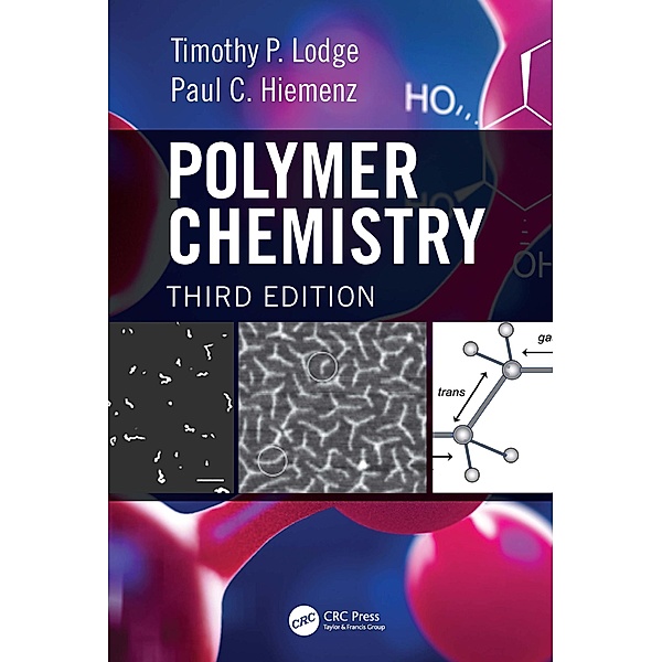 Polymer Chemistry, Timothy P. Lodge, Paul C. Hiemenz