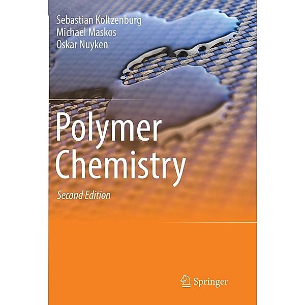 Polymer Chemistry, Sebastian Koltzenburg, Michael Maskos, Oskar Nuyken