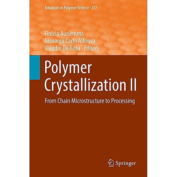 Polymer Crystallization II / Advances in Polymer Science Bd.277