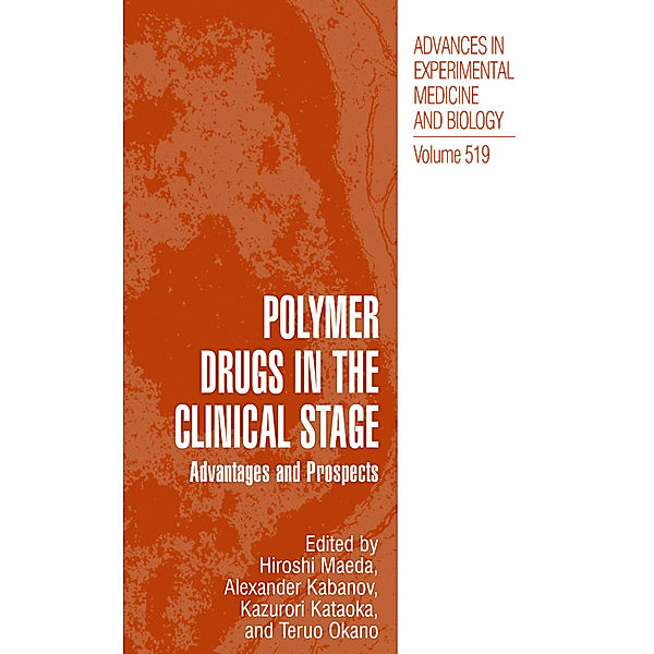 Polymer Drugs in the Clinical Stage