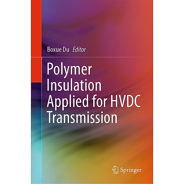Polymer Insulation Applied for HVDC Transmission