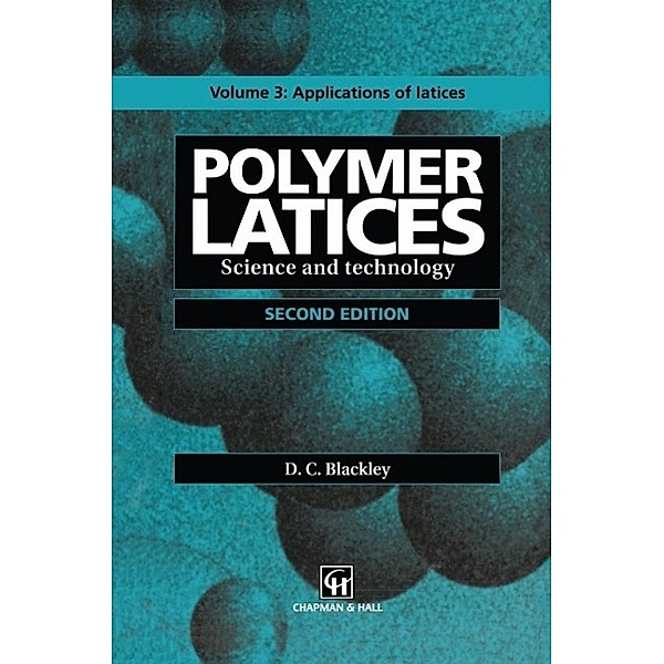 Polymer Latices, D. C. Blackley