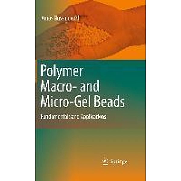 Polymer Macro- and Micro-Gel Beads: Fundamentals and Applications, Amos Nussinovitch