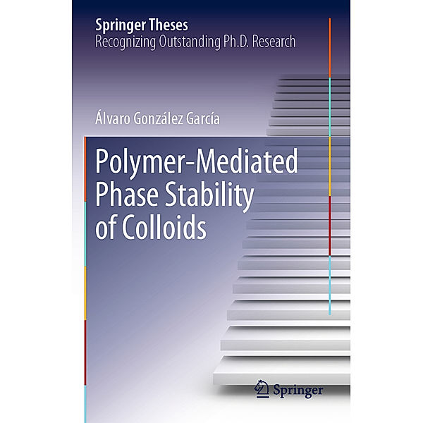 Polymer-Mediated Phase Stability of Colloids, Álvaro González García