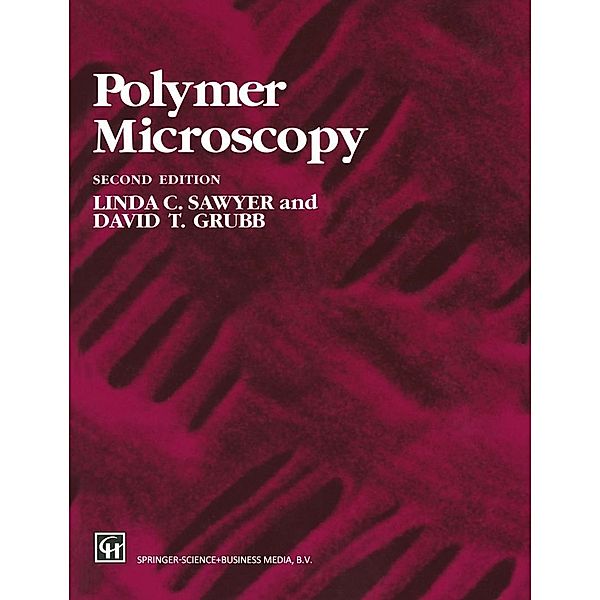 Polymer Microscopy, Linda Sawyer, David T. Grubb
