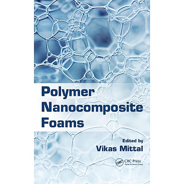 Polymer Nanocomposite Foams