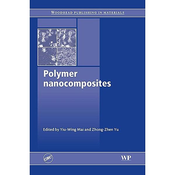 Polymer Nanocomposites, Yiu-Wing Mai, Zhong-Zhen Yu