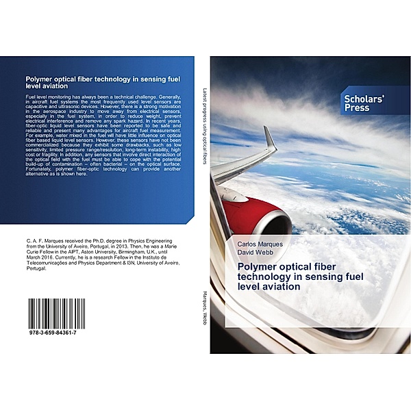 Polymer optical fiber technology in sensing fuel level aviation, Carlos Marques, David Webb