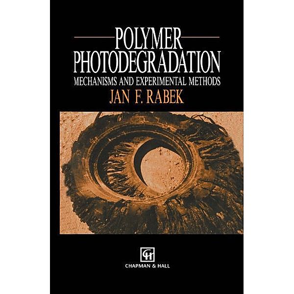 Polymer Photodegradation, J.F. Rabek