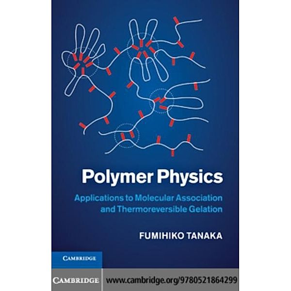 Polymer Physics, Fumihiko Tanaka