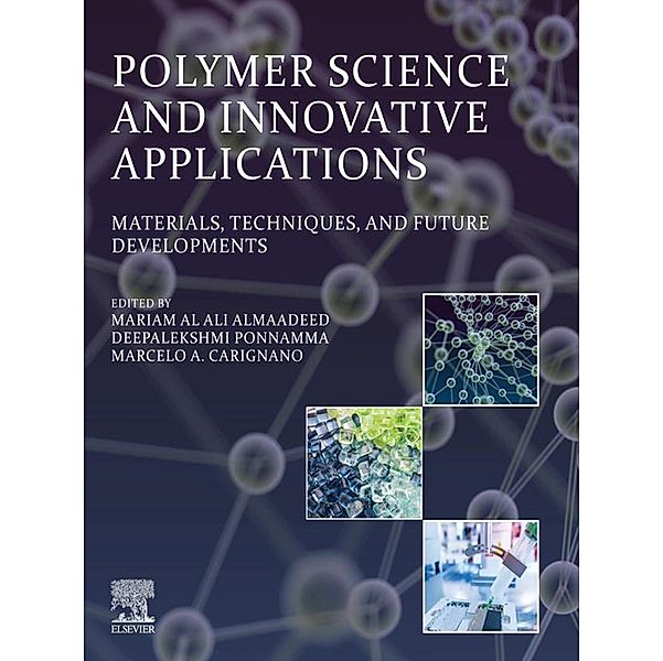 Polymer Science and Innovative Applications