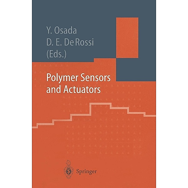 Polymer Sensors and Actuators / Macromolecular Systems - Materials Approach