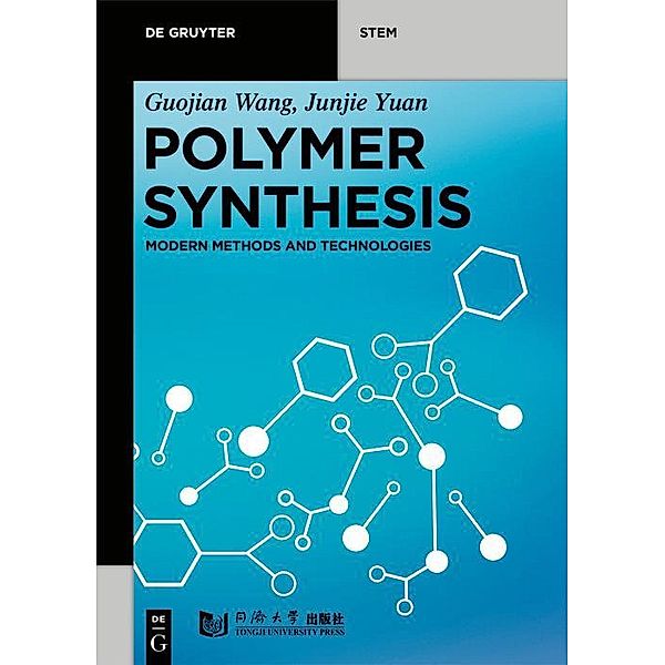 Polymer Synthesis / De Gruyter STEM, Guojian Wang, Junjie Yuan