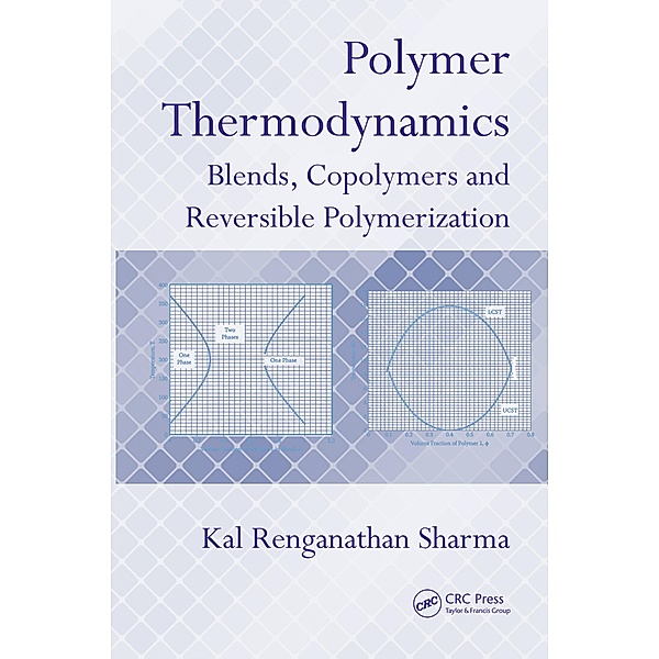 Polymer Thermodynamics, Kal Renganathan Sharma