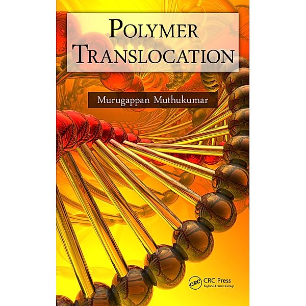 Polymer Translocation, M. Muthukumar