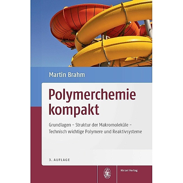 Polymerchemie kompakt, Martin Brahm
