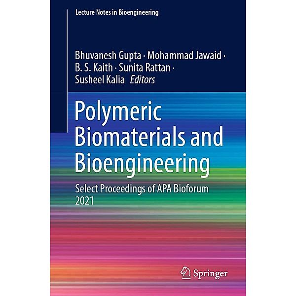 Polymeric Biomaterials and Bioengineering / Lecture Notes in Bioengineering
