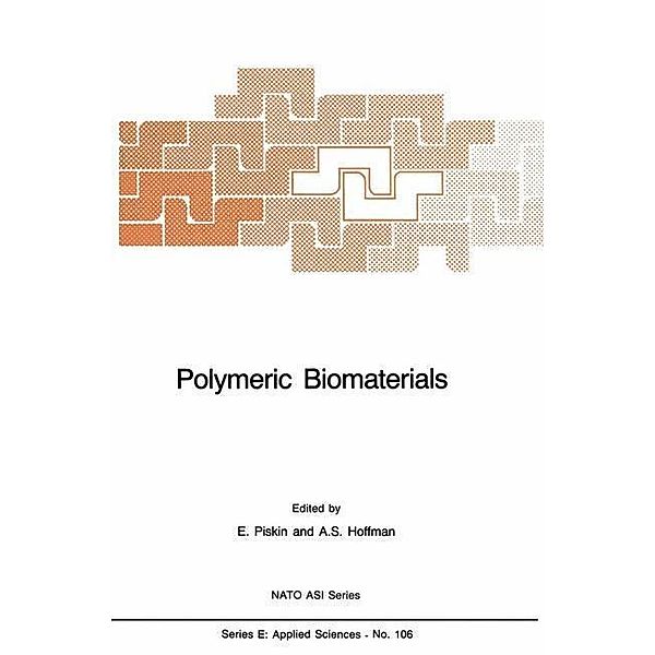 Polymeric Biomaterials / NATO Science Series E: Bd.106