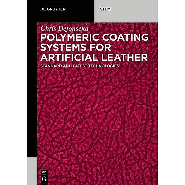 Polymeric Coating Systems for Artificial Leather / De Gruyter STEM, Chris Defonseka