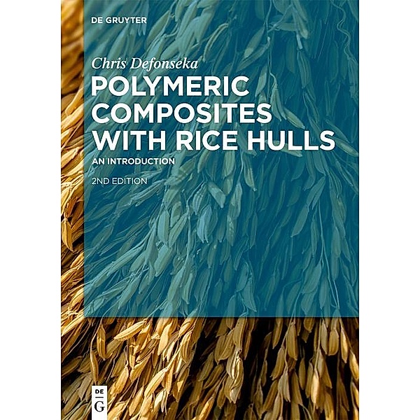 Polymeric Composites with Rice Hulls, Chris Defonseka