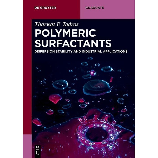 Polymeric Surfactants / De Gruyter Textbook, Tharwat F. Tadros