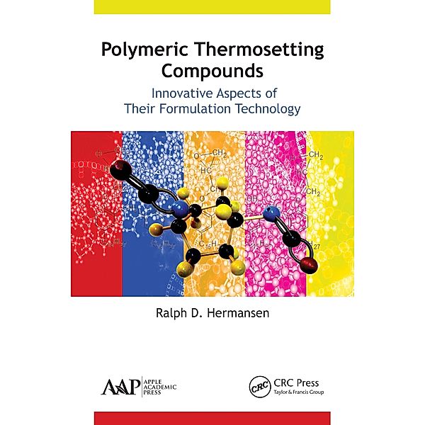 Polymeric Thermosetting Compounds, Ralph D. Hermansen