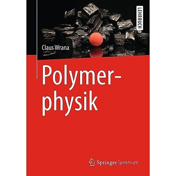 Polymerphysik, Claus Wrana