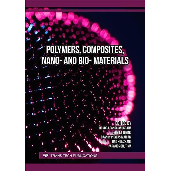 Polymers, Composites, Nano- and Bio- Materials