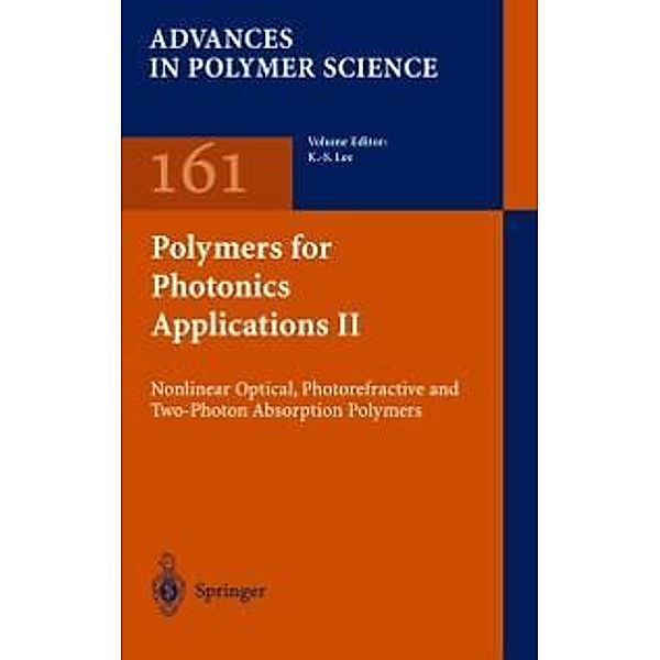 Polymers for Photonics Applications II / Advances in Polymer Science Bd.161