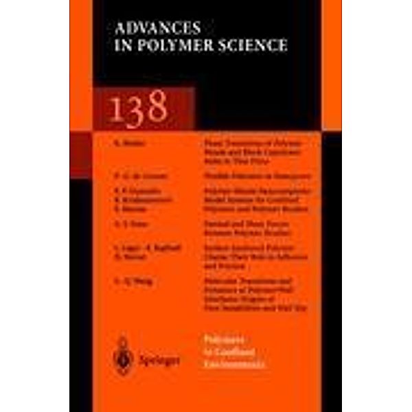 Polymers in Confined Environments, K. Binder, G. S. Grest, E. P. Giannelis, E. Raphael, S. -Q. Wang, R. Krishnamoorti, E. Manias, L. Leger, H. Hervet, P. -G. de Gennes