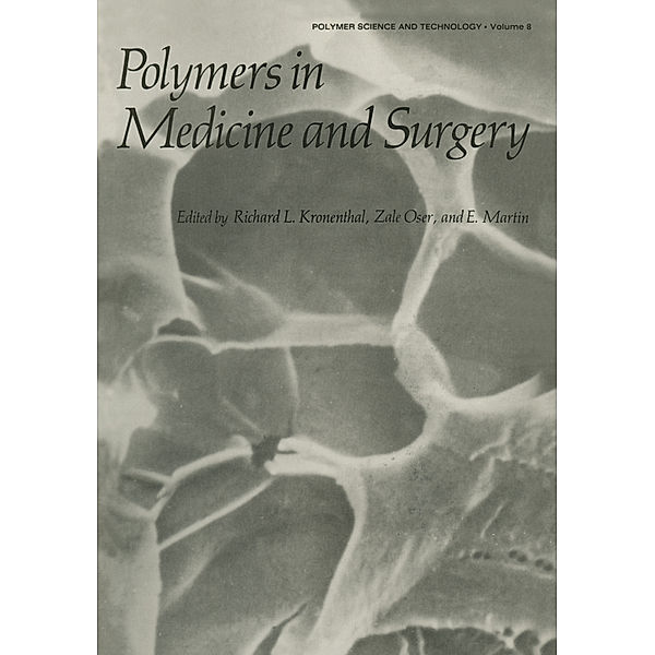 Polymers in Medicine and Surgery