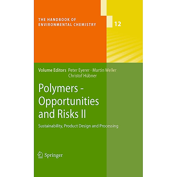 Polymers - Opportunities and Risks II