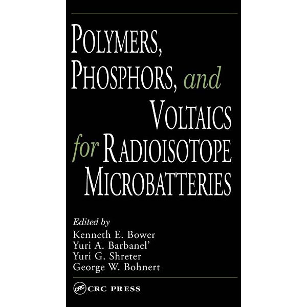 Polymers, Phosphors, and Voltaics for Radioisotope Microbatteries