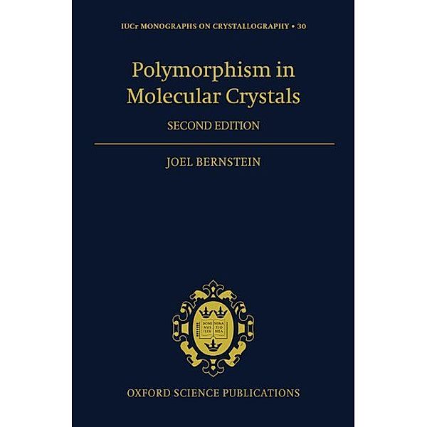 Polymorphism in Molecular Crystals 2e, Joel Bernstein