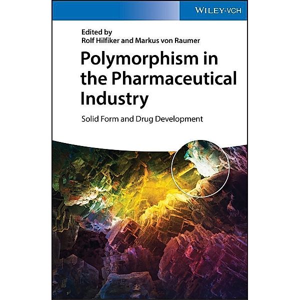 Polymorphism in the Pharmaceutical Industry