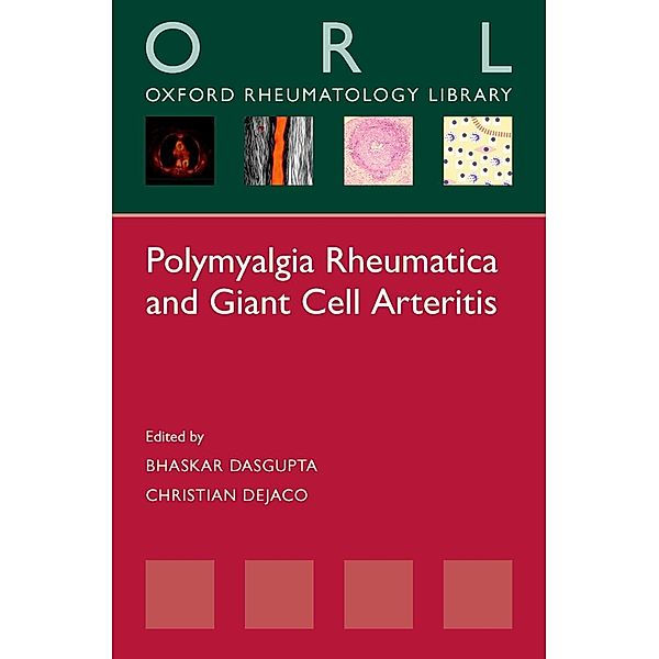 Polymyalgia Rheumatica and Giant Cell Arteritis / Oxford Rheumatology Library