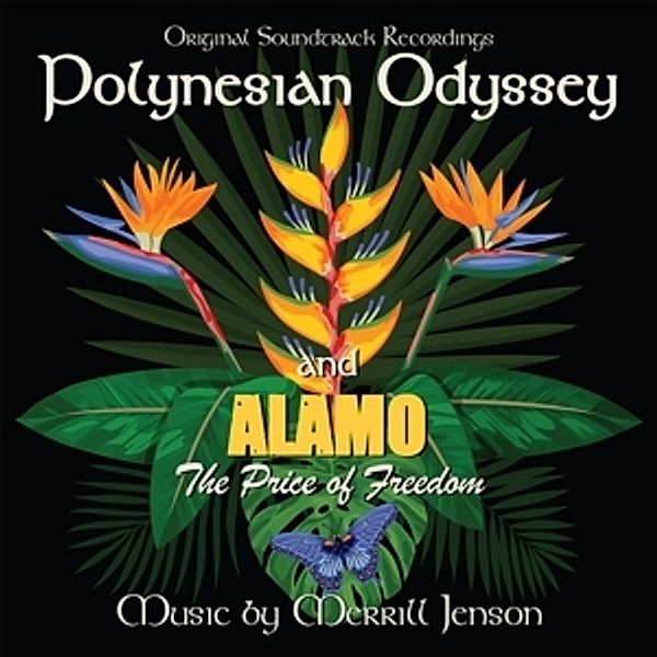 Polynesian Odyssey/Alamo: The Price Of Freedom O.S, Merrill Jenson