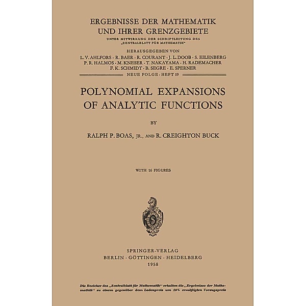 Polynomial Expansions of Analytic Functions / Ergebnisse der Mathematik und ihrer Grenzgebiete. 2. Folge Bd.19, Ralph P. Jr. Boas, R. C. Buck