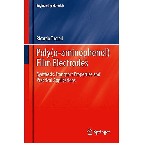 Poly(o-aminophenol) Film Electrodes, Ricardo Tucceri