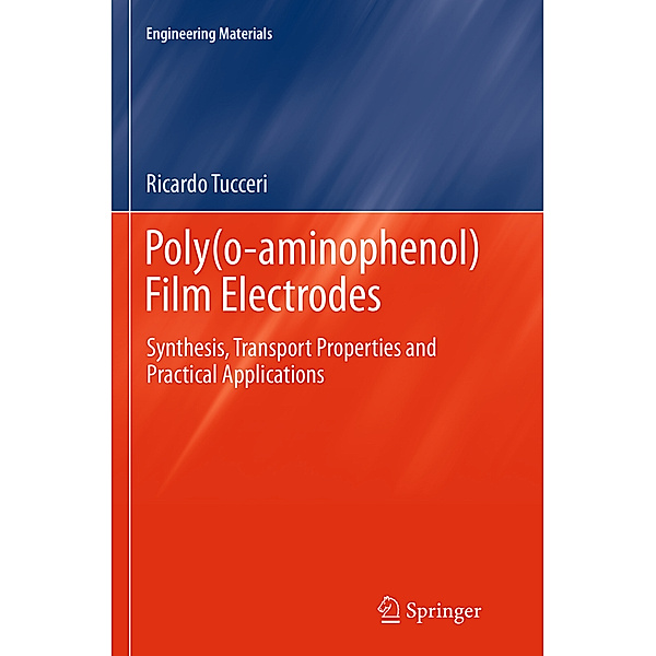 Poly(o-aminophenol) Film Electrodes, Ricardo Tucceri