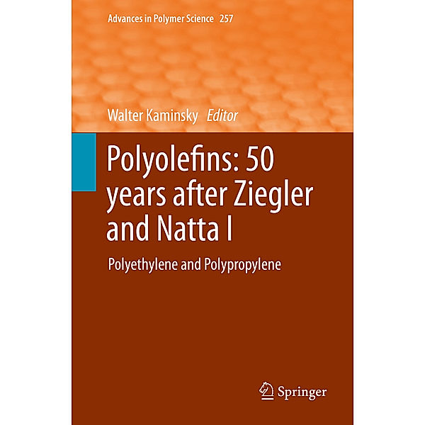 Polyolefins: 50 years after Ziegler and Natta I