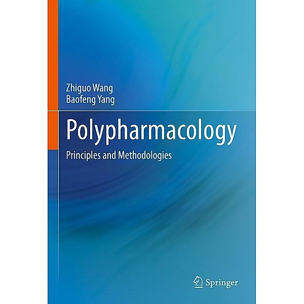 Polypharmacology, Zhiguo Wang, Baofeng Yang